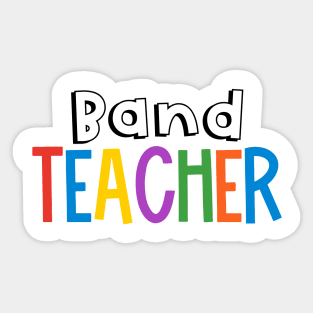 Rainbow Band Teacher Sticker